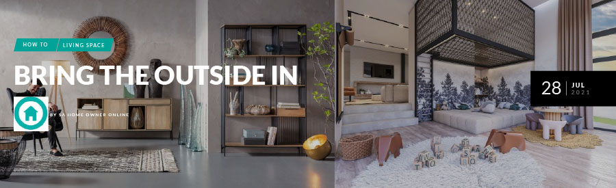 SA Home Owner Bring the Outside In